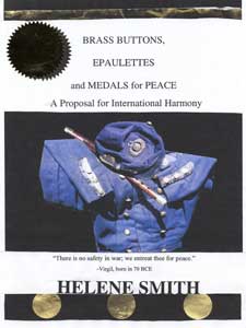 Brass Buttons, Epaulettes and Medals for Peace